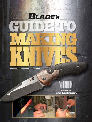 cover image of BLADE's Guide to Making Knives